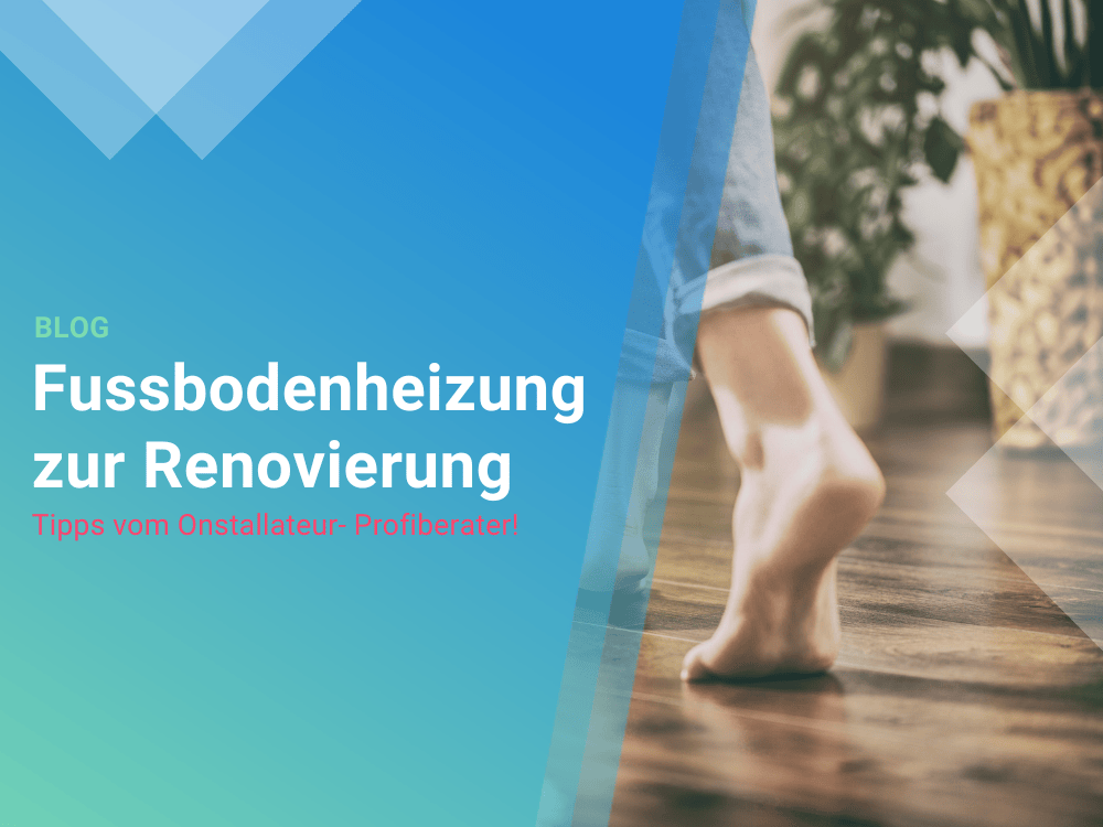 Fussbodenheizung zur Renovierung Fussbodenheizung zur Renovierung